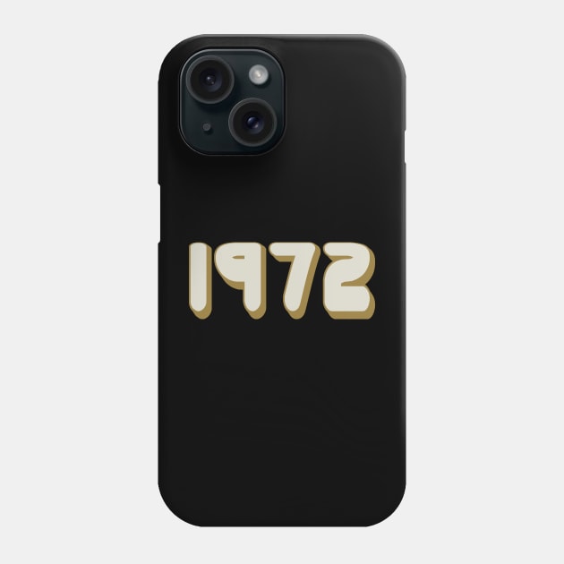 Année 1972 Phone Case by Cartsandra B