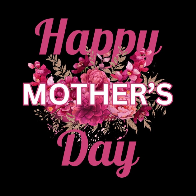 Happy Mother's Day Pink Bouquet by Clear Picture Leadership Designs