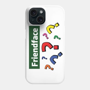 Friendface Question Marks Phone Case