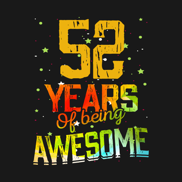 52 Years Of Being Awesome Gifts 52th Anniversary Gift Vintage Retro Funny 52 Years Birthday Men Women by nzbworld