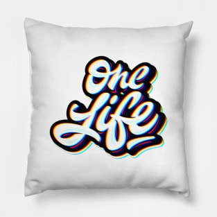 One Life Pillow