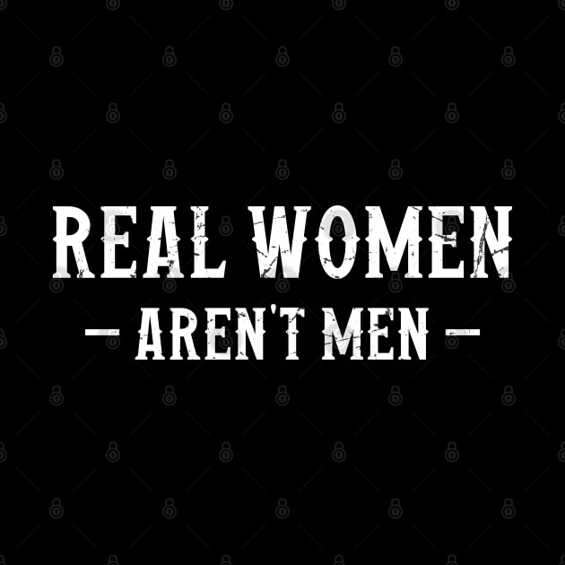 Real Women Aren't Men by Trendsdk