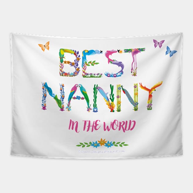 Best Nanny in the world - tropical wordart Tapestry by DawnDesignsWordArt