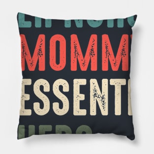 Er nurse mommy essential hero er nurse gift Pillow