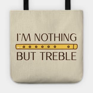 I'm nothing but treble (version 2) Tote