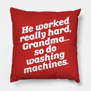 So Do Washing Machines // Christmas Vacation Pillow