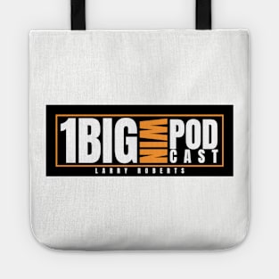 1 Big Win Podcast Tote