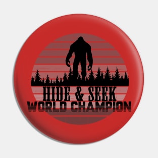 Bigfoot Hide and Seek World Champion Pin