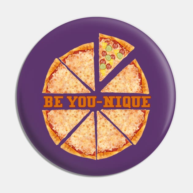 Be You-nique Pin by WickedNiceTees