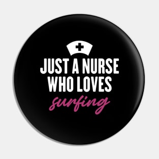 just a nurse who loves surfing Pin