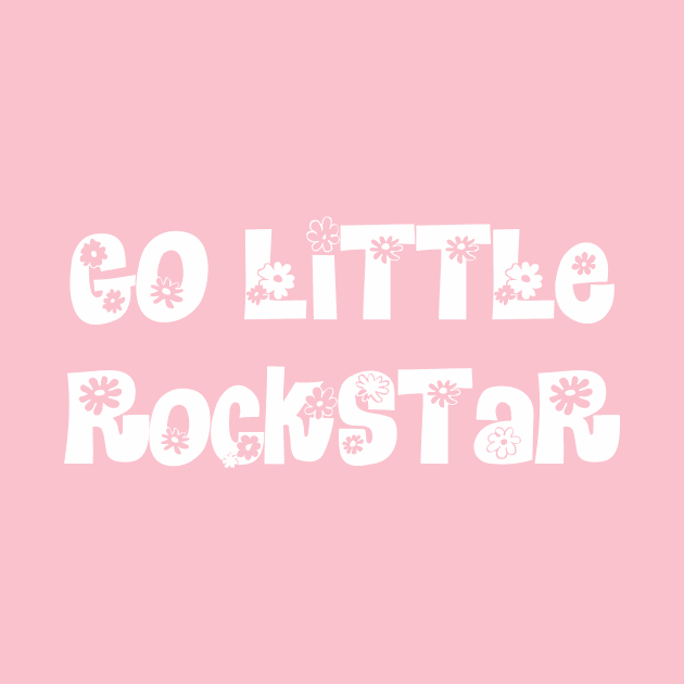Go Little Rockstar by Mavis Fox