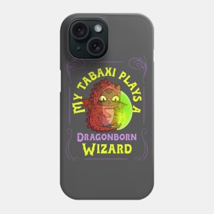 DnD cat tabaxi plays a dragonborn wizard Dungeons and Dragons funny Phone Case