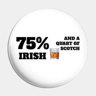 75% Irish Pin