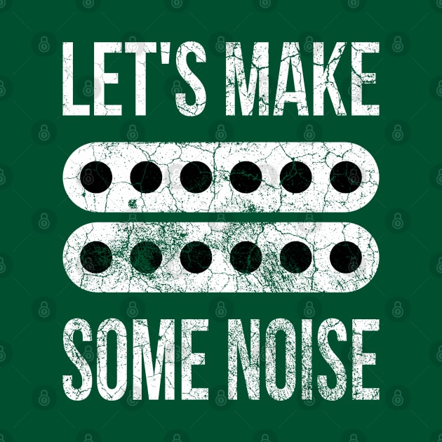 Let's Make Some Noise Humbucker by DeliriousSteve