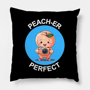 Peach-Er Perfect | Photography Pun Pillow