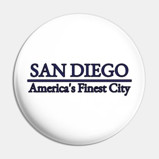 San Diego - America's Finest City - California Pin