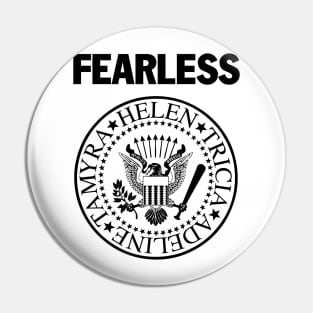 Fearless Pin