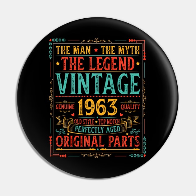 The Man The Myth The Legend Vintage 1963 Pin by busines_night