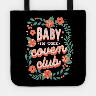 Baby in the coven Tote