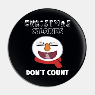 Christmas Calories Don't Count - Funny Workout Pin