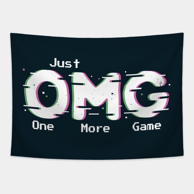 OMG Just One More Game Pixelated Arcade Acronym Gamer Pun Tapestry by SkizzenMonster