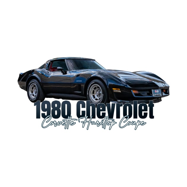 1980 Chevrolet Corvette Hardtop Coupe by Gestalt Imagery