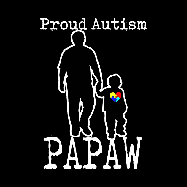 Proud Autism PAPAW And Son Puzzle Piece Awareness by Danielsmfbb