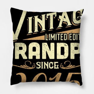 Vintage Grandpa Since 2015 Funny Man Myth Legend Daddy Pillow