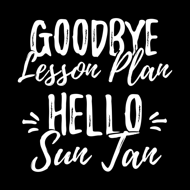 Goodbye lesson lan hello sun tan by captainmood