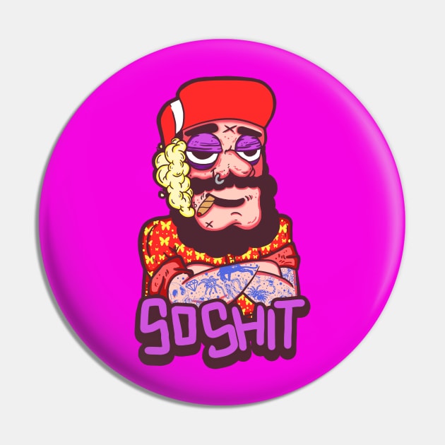 SoShit Pin by Behold Design Supply