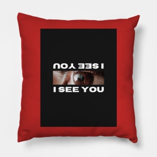 I see you Pillow