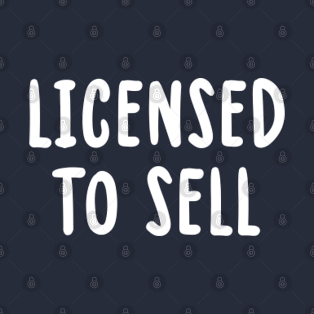 Licensed To Sell Real Estate Realtor by TIHONA