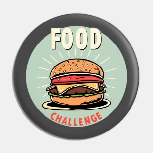Epic Food Challenge Burger Design – Competitive Eating Inspired Pin