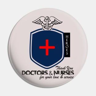 Our Heroes! Doctors & Nurses! Pin
