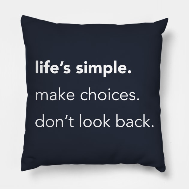 Life is simple - white text Pillow by Full of Wit