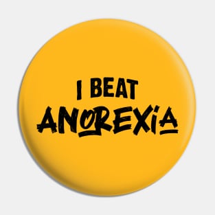 I Beat Anorexia v2 Pin