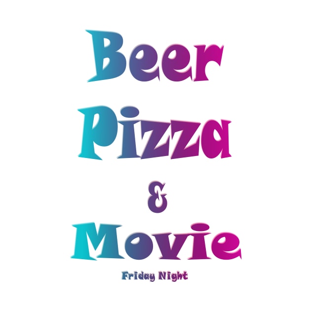 Beer, pizza and movie friday night by fantastic-designs