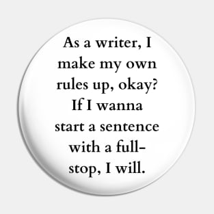 Writers’ rules by Garth Marenghi Pin