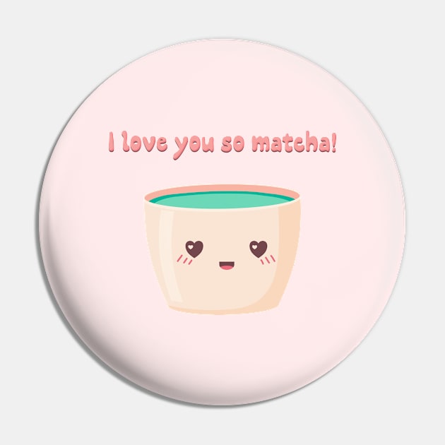 I love you so matcha! Pin by Banana Latte Designs