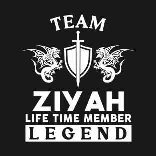 Ziyah Name T Shirt - Ziyah Life Time Member Legend Gift Item Tee T-Shirt