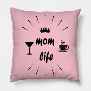 Mom Life shirt -Funny gift for a mom- Funny Mom Shirt - coffee and wine -mom to be T-shirt-mom life T-shirt Pillow