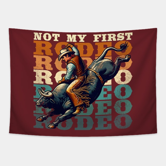 Not My First Rodeo Tapestry by DetourShirts