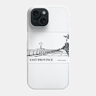 East Province - Saudi Arabia Phone Case