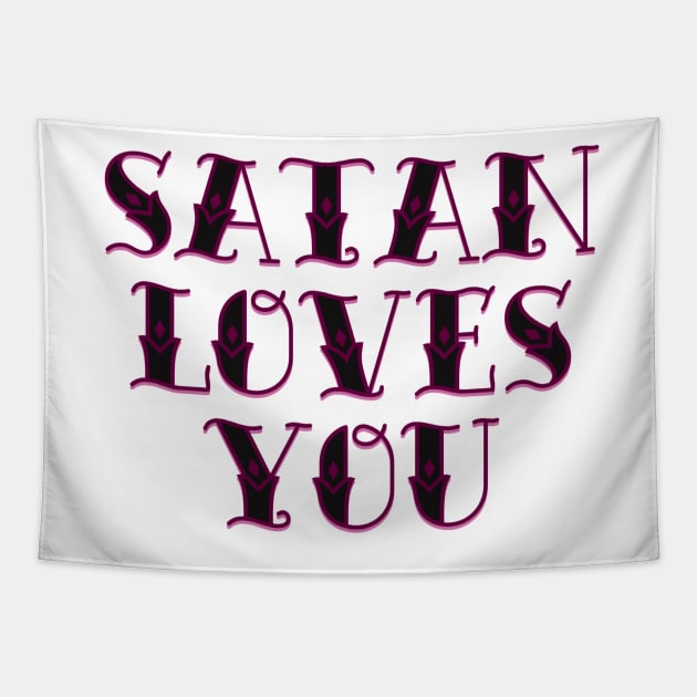 Satan Loves You Tapestry by Hellbender Creations