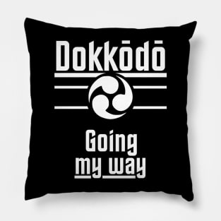 Dokkodo - Going my Way. Pillow