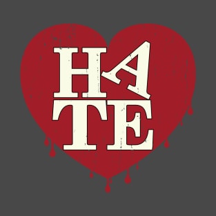 Hate T-Shirt