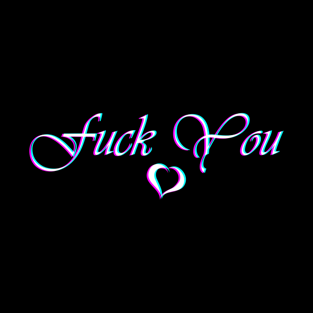 FuckYou by BorzK