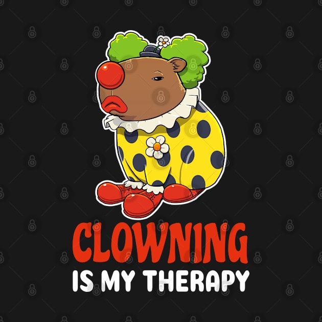 Clowning is my therapy cartoon Capybara by capydays