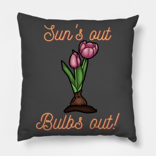 Sun's out, bulbs out! Pillow