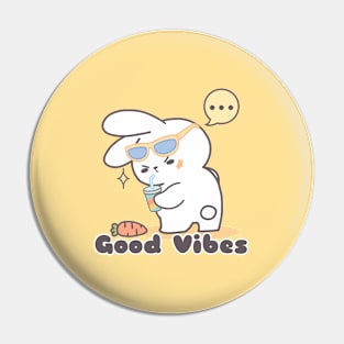 Cute Rabbit Swag with a Side of Good Vibes Pin